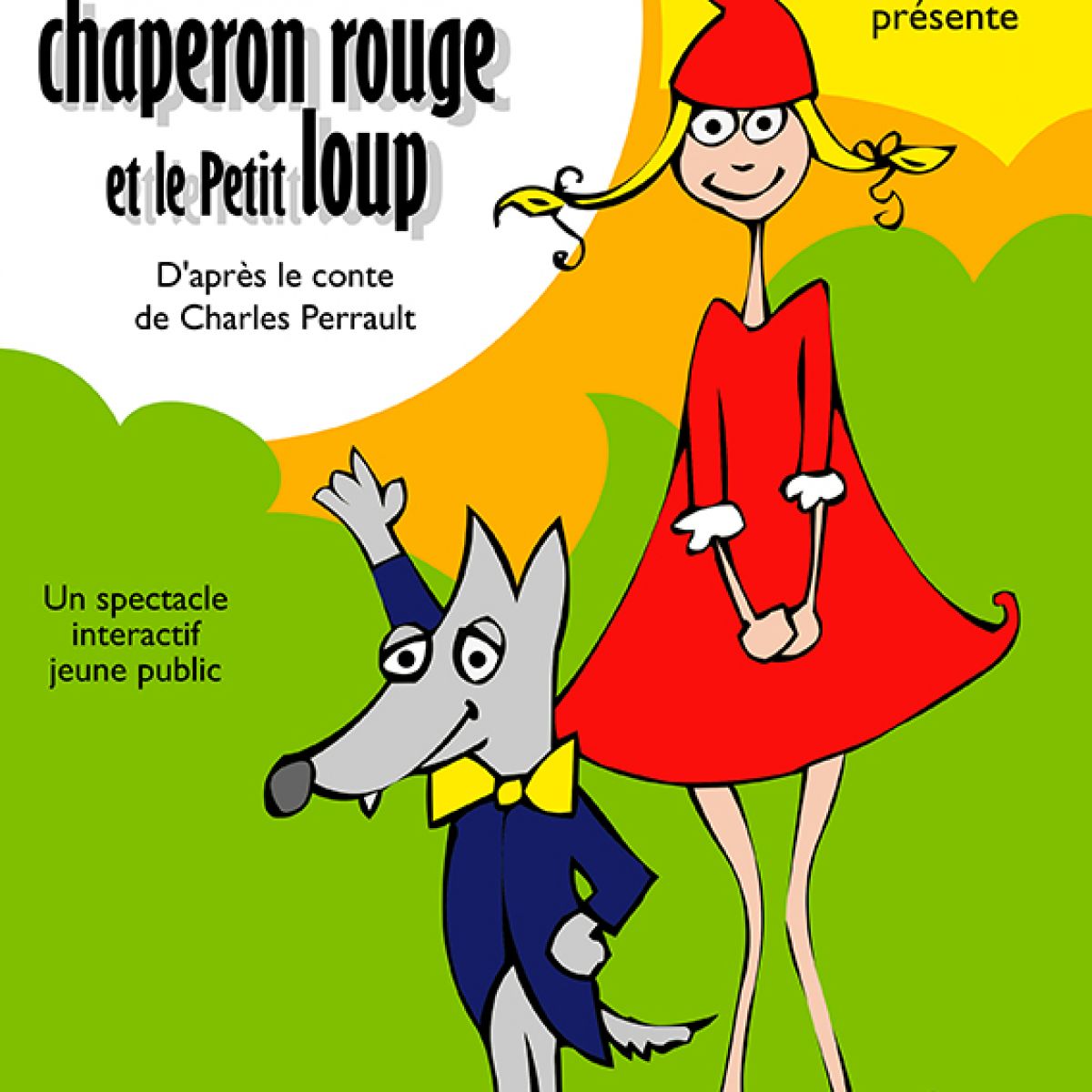 Le grand chaperon rouge et le petit loup