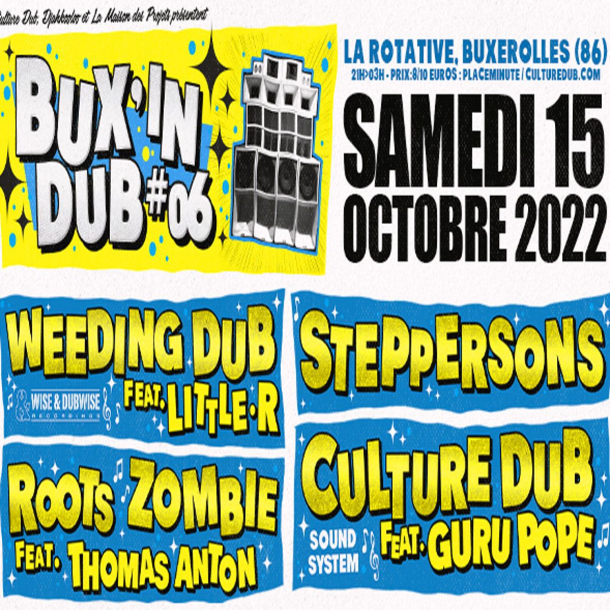 Bux' In Dub #6 - Weeding Dub ft Little R, Roots Zombie ft Thomas Anton, Steppersons, Culture Dub Sound System ft Guru Pope