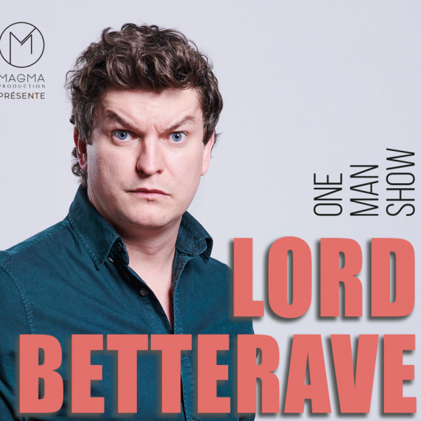 One Man Show - Lord Betterave