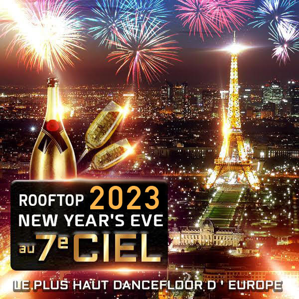 ROOFTOP NEW YEAR 2023 VUE PANORAMIQUE PARIS TOUR EIFFEL