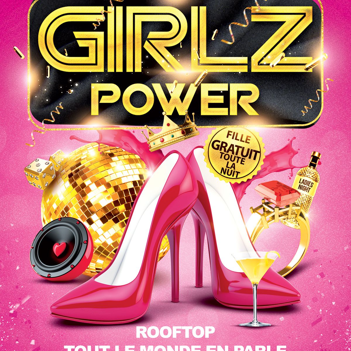 GIRLZ POWER : FILLE = GRATUIT (LE VENDREDI)
