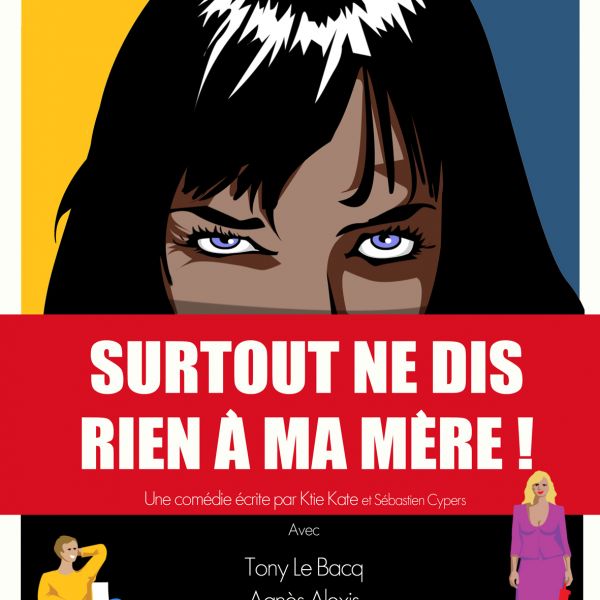 Surtout ne dis rien à ma mère !