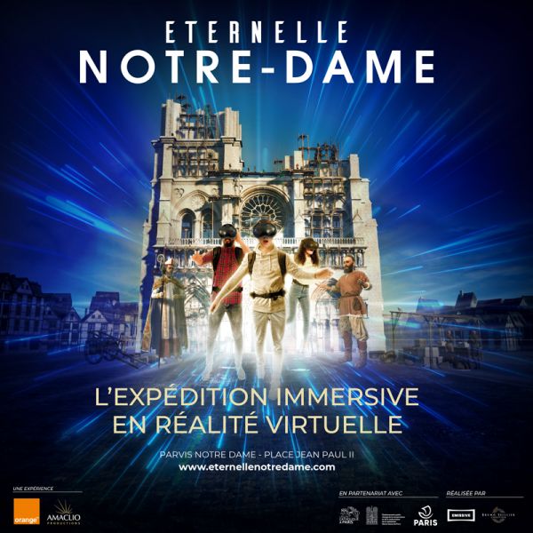 Éternelle Notre-Dame : Une expédition immersive en réalité virtuelle sur le Parvis de Notre-Dame