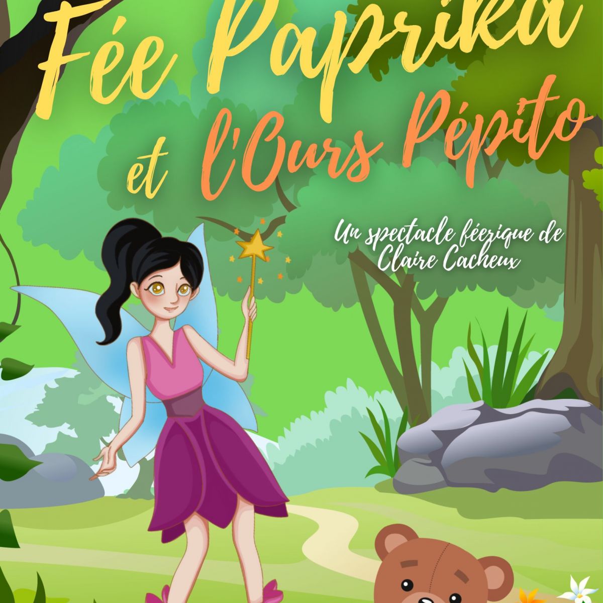 Fée Paprika et l'Ours Pépito