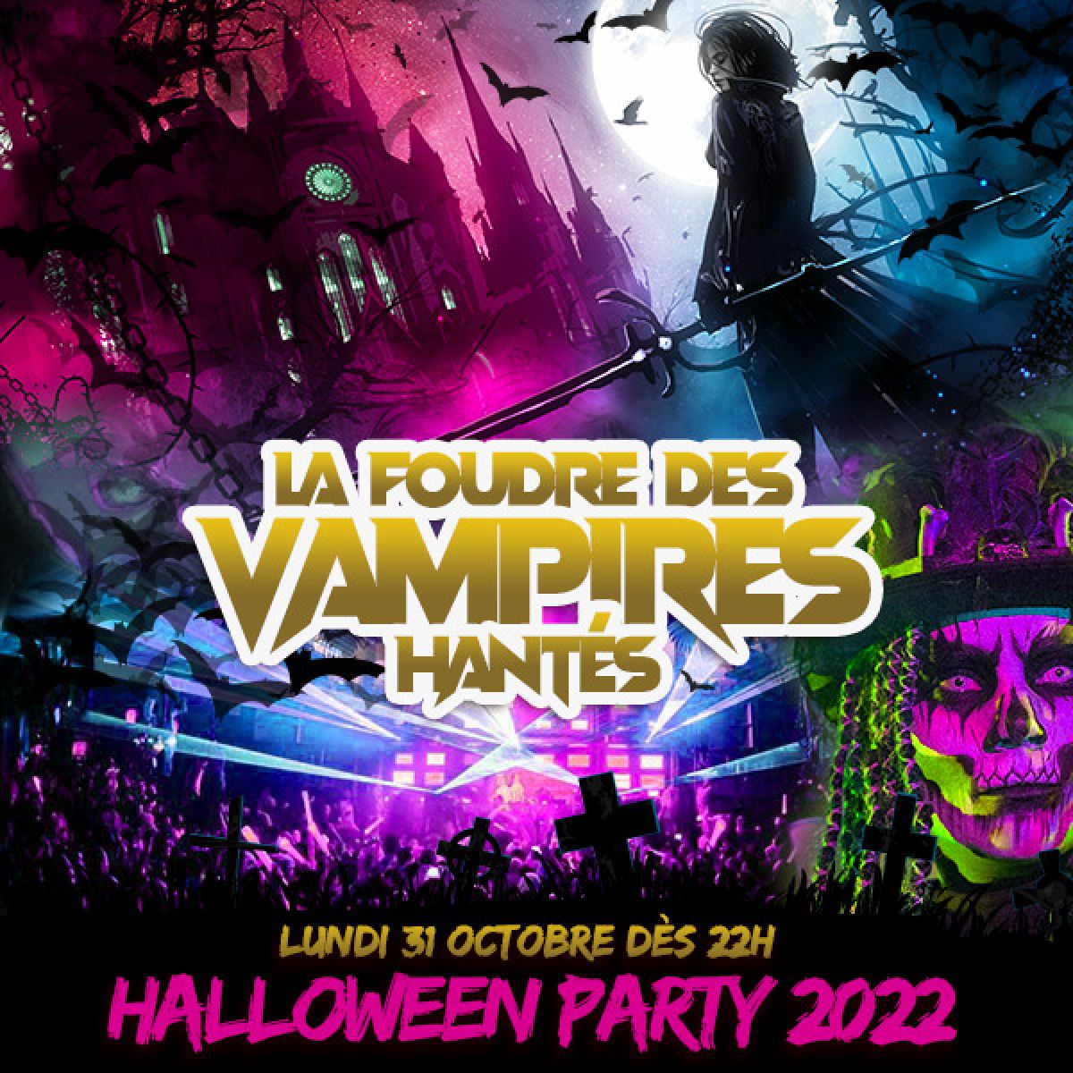 THE BIG HALLOWEEN PARTY 2022 LE TEMPLE MALÉFIQUE DES CHAMPS ÉLYSÉES