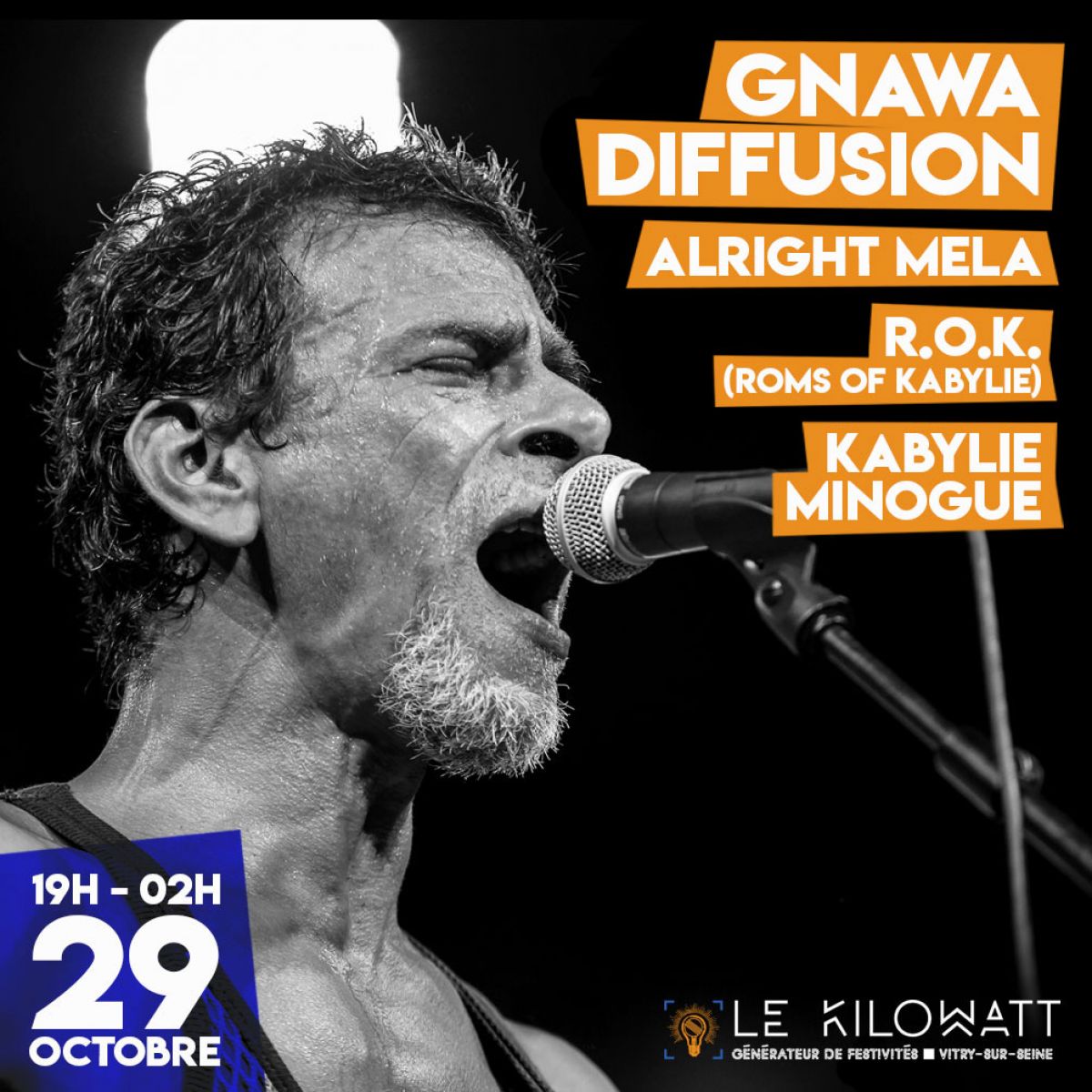 GNAWA DIFFUSION + ALRIGHT MELA + R.O.K. (Roms Of Kabylie) + KABYLIE MINOGUE