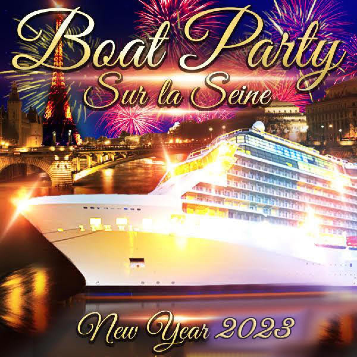 BOAT DELUXE PARTY NEW YEAR VUE PANORAMIQUE TOUR EIFFEL