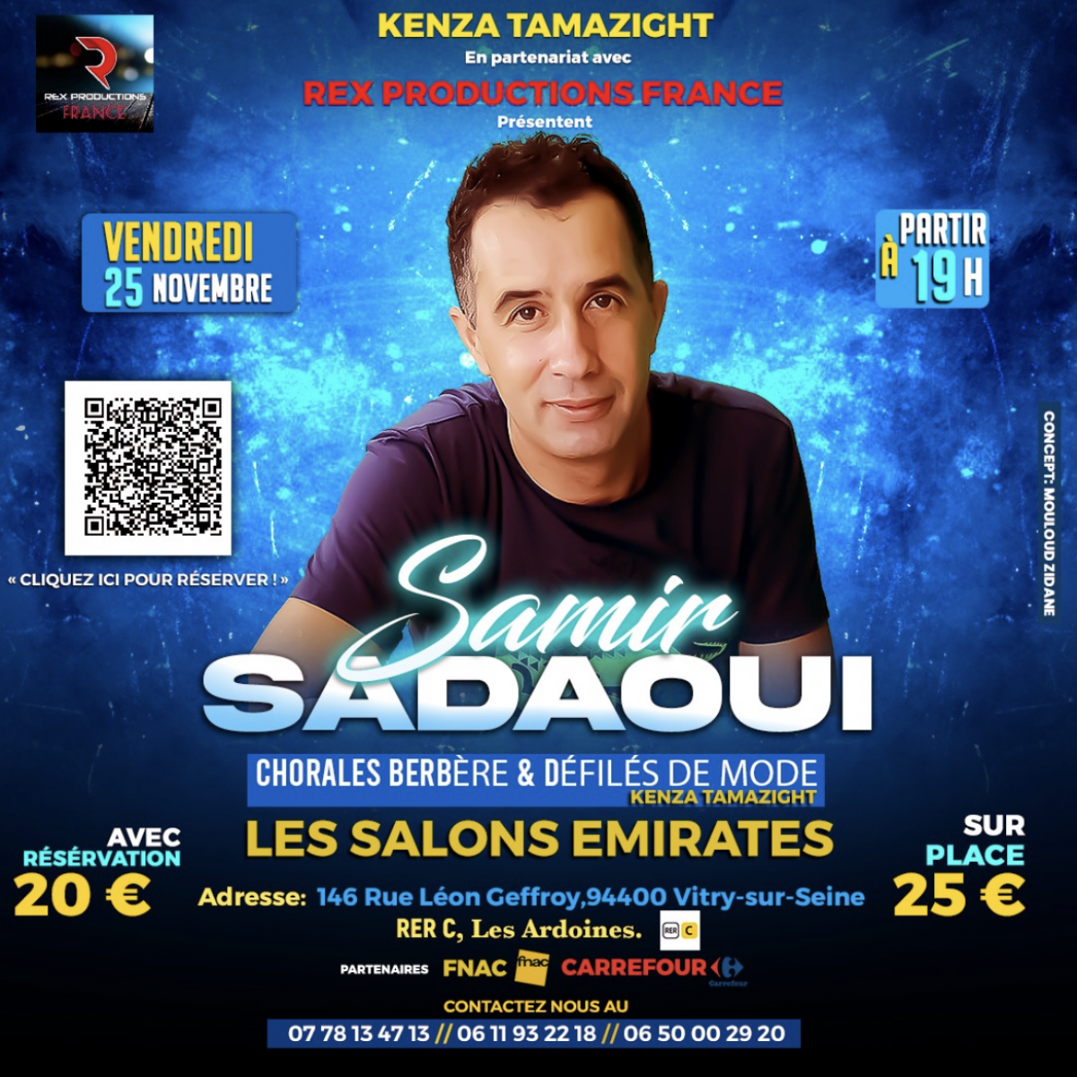 Billetterie du concert de SAMIR SADAOUI le 25 novembre à la salle salon des Emirates à vitry sur Seine .