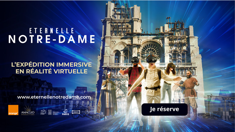 Eternelle Notre-Dame : l'expédition immersive en VR