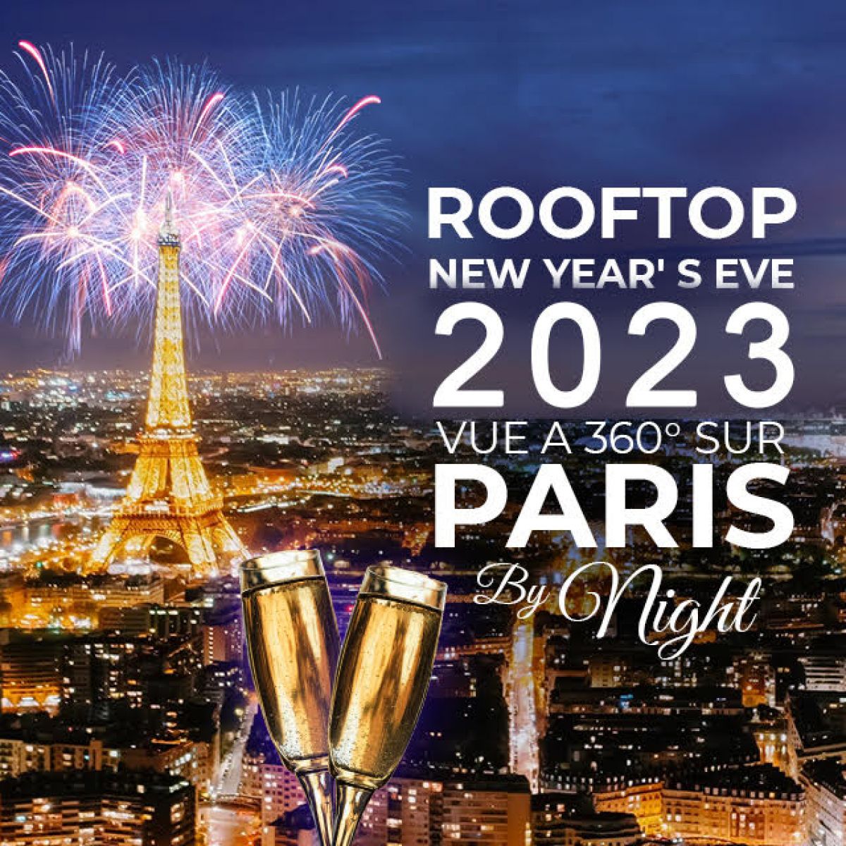 RÉVEILLON ROOFTOP CLUB PANORAMIQUE D'EXCEPTION 2023