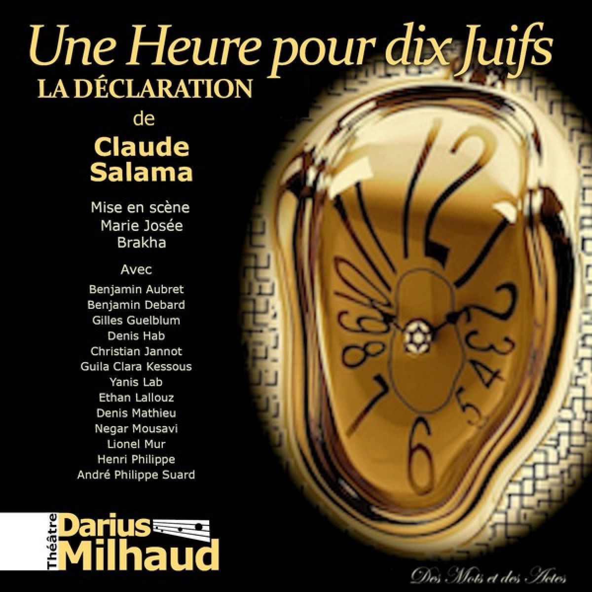 Une Heure pour dix Juifs - La Déclaration