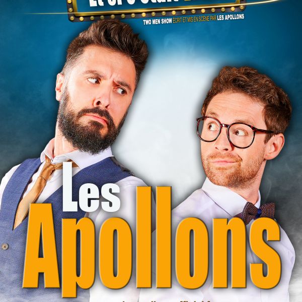 Les Apollons - Et si c'était vrai... ?
