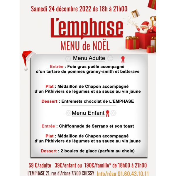 1 Menu de NOEL Adulte - L'EMPHASE 24/12/2022 de 18h00 à 21h00 (20h30 dernière commande)