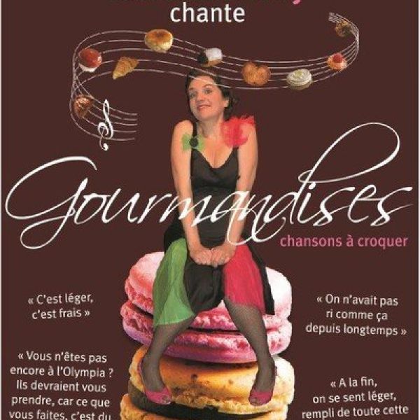 Gourmandises - Chanté par Caroline Ferry