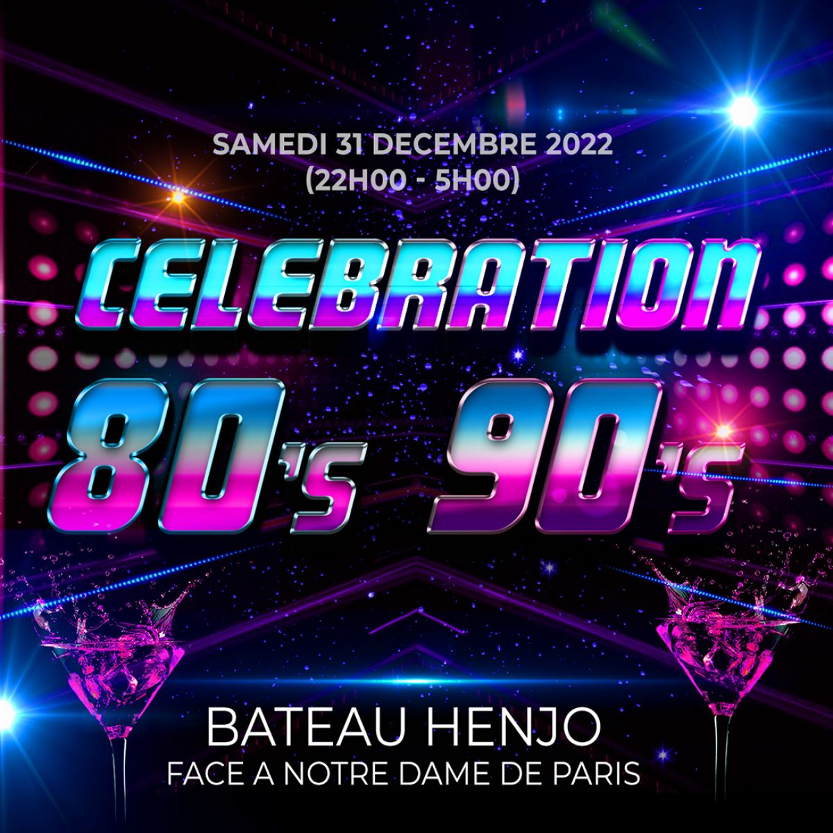 LA BOAT PARTY DES ANNÉES 80s 90s NEW YEAR 2023 - FACE A NOTRE DAME DE PARIS