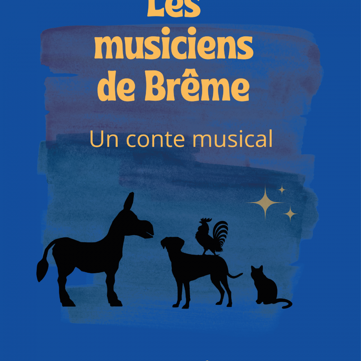 Les musiciens de Brême (à partir de 5 ans)