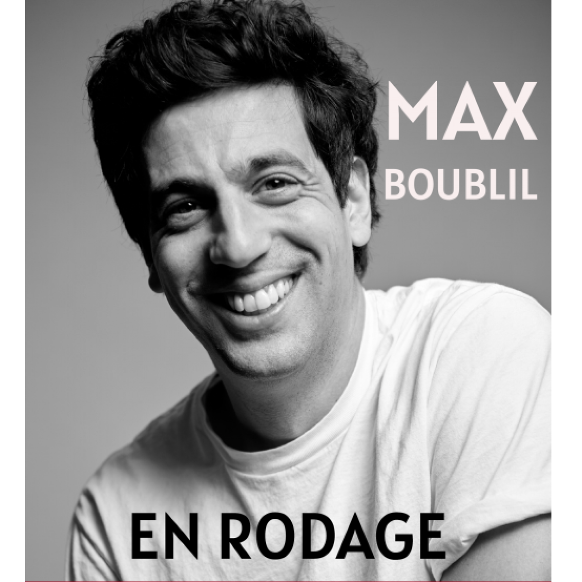 Max Boublil - En rodage