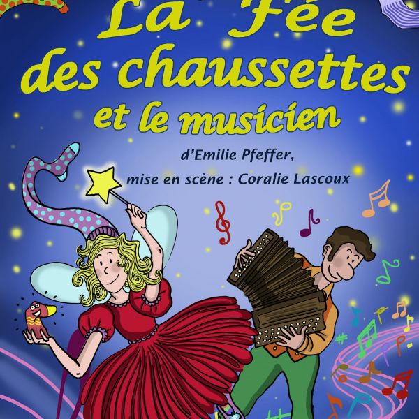 LA FÉE DES CHAUSSETTES ET LE MUSICIEN