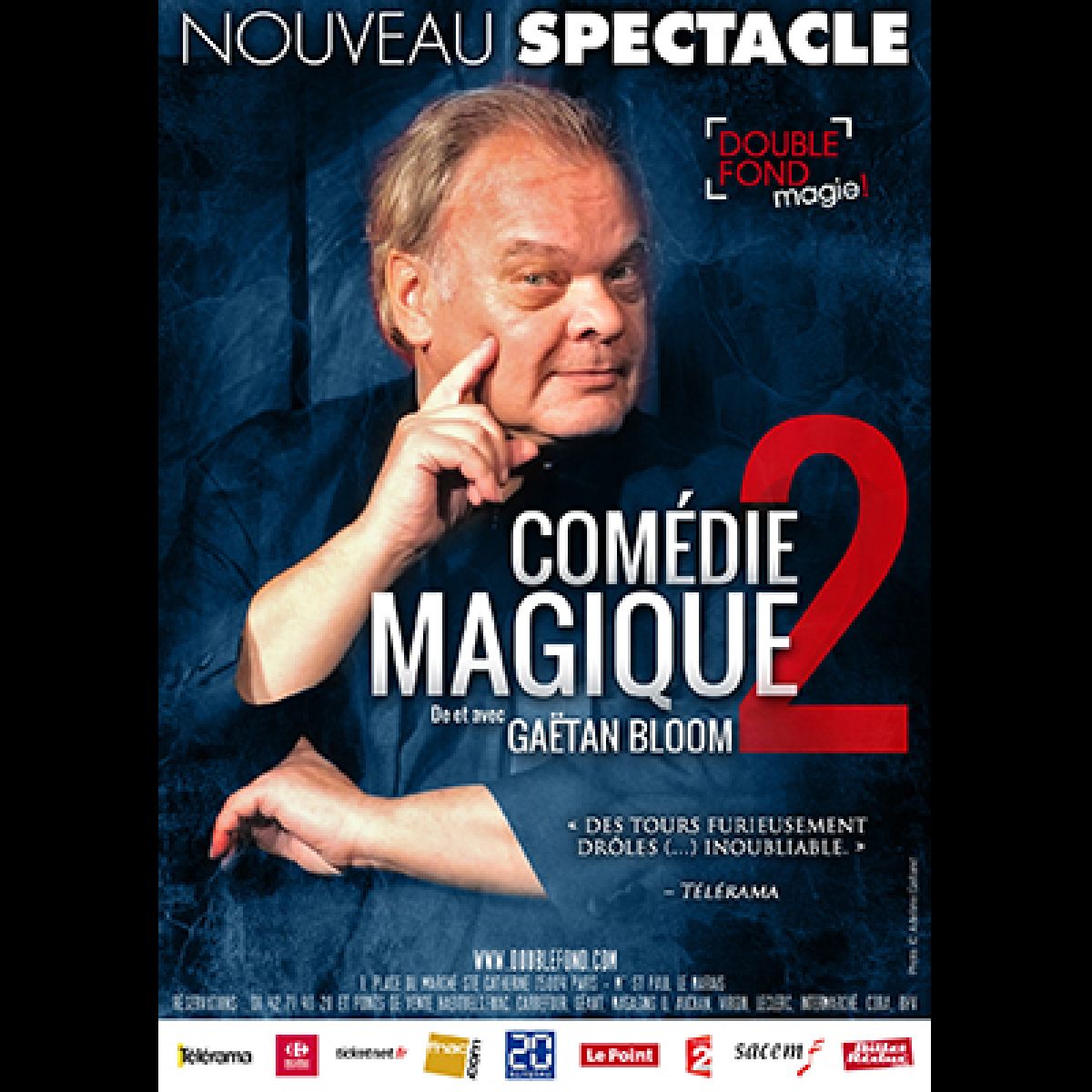 GAËTAN BLOOM dans Comédie Magique 2