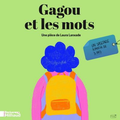 Gagou et les mots