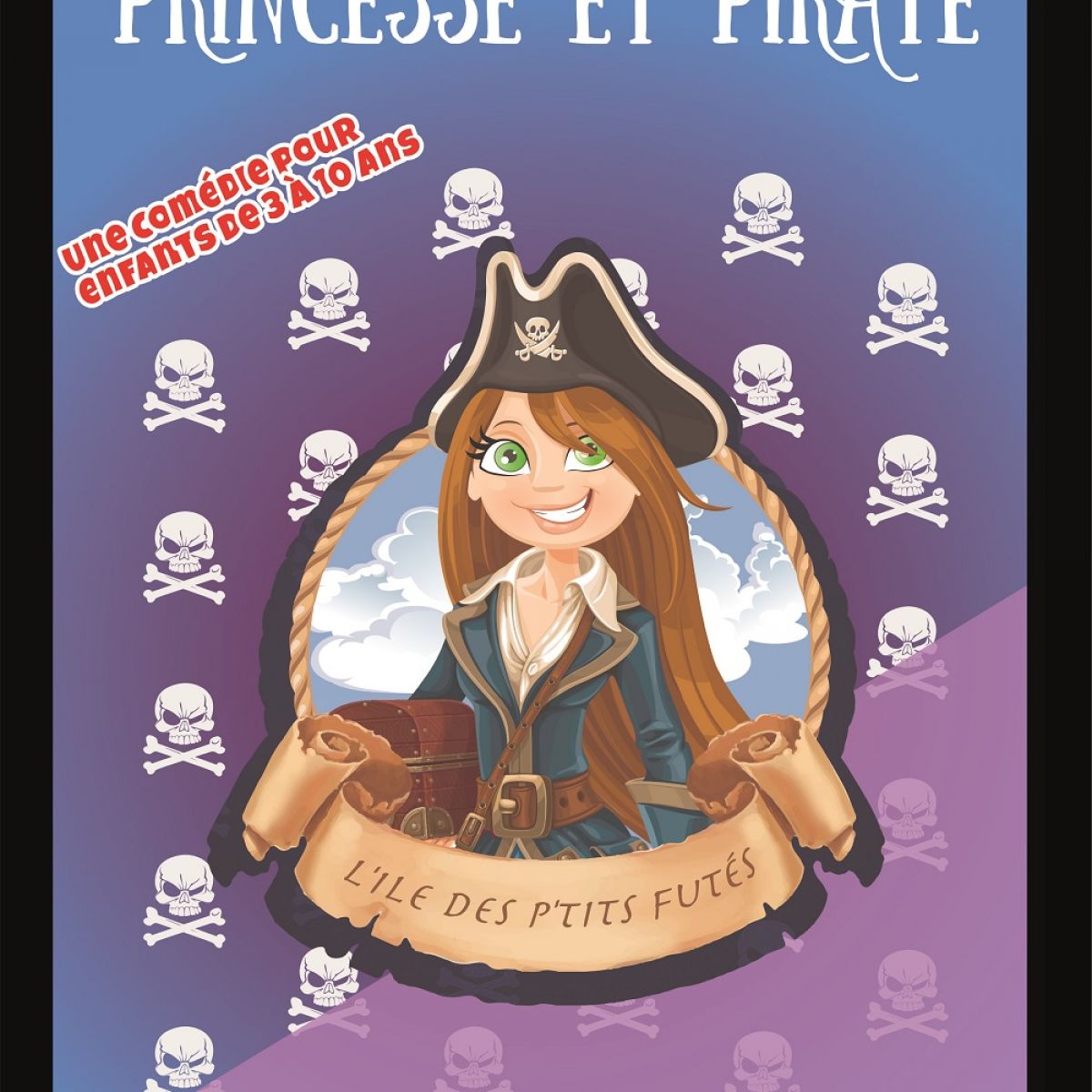 Princesse et Pirate et l'île des P'tits futés