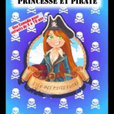 Princesse et Pirate et l'île des P'tits futés