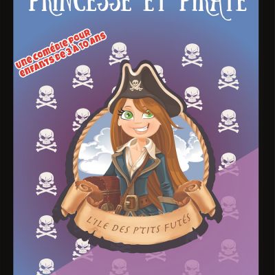 Princesse et Pirate et l'île des P'tits futés