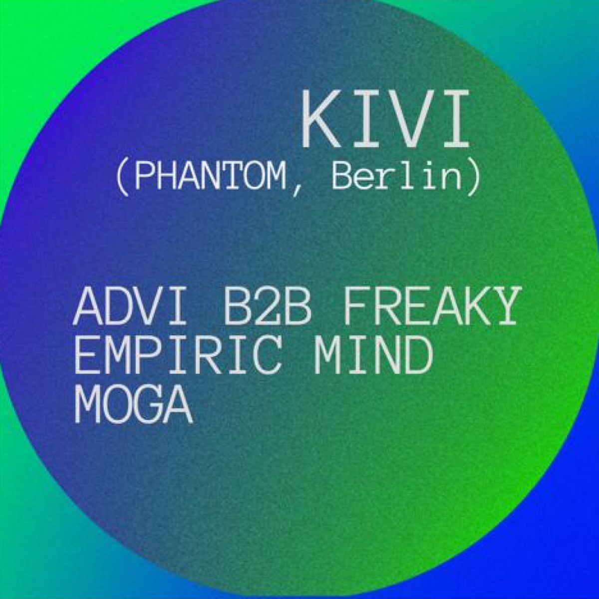 Tekuno invite : KIVI w/MOGA, EMPIRIC MIND, ADVI & FREAKY