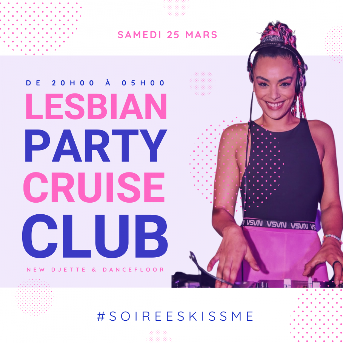 Soirées Kiss Me - Lesbian Party