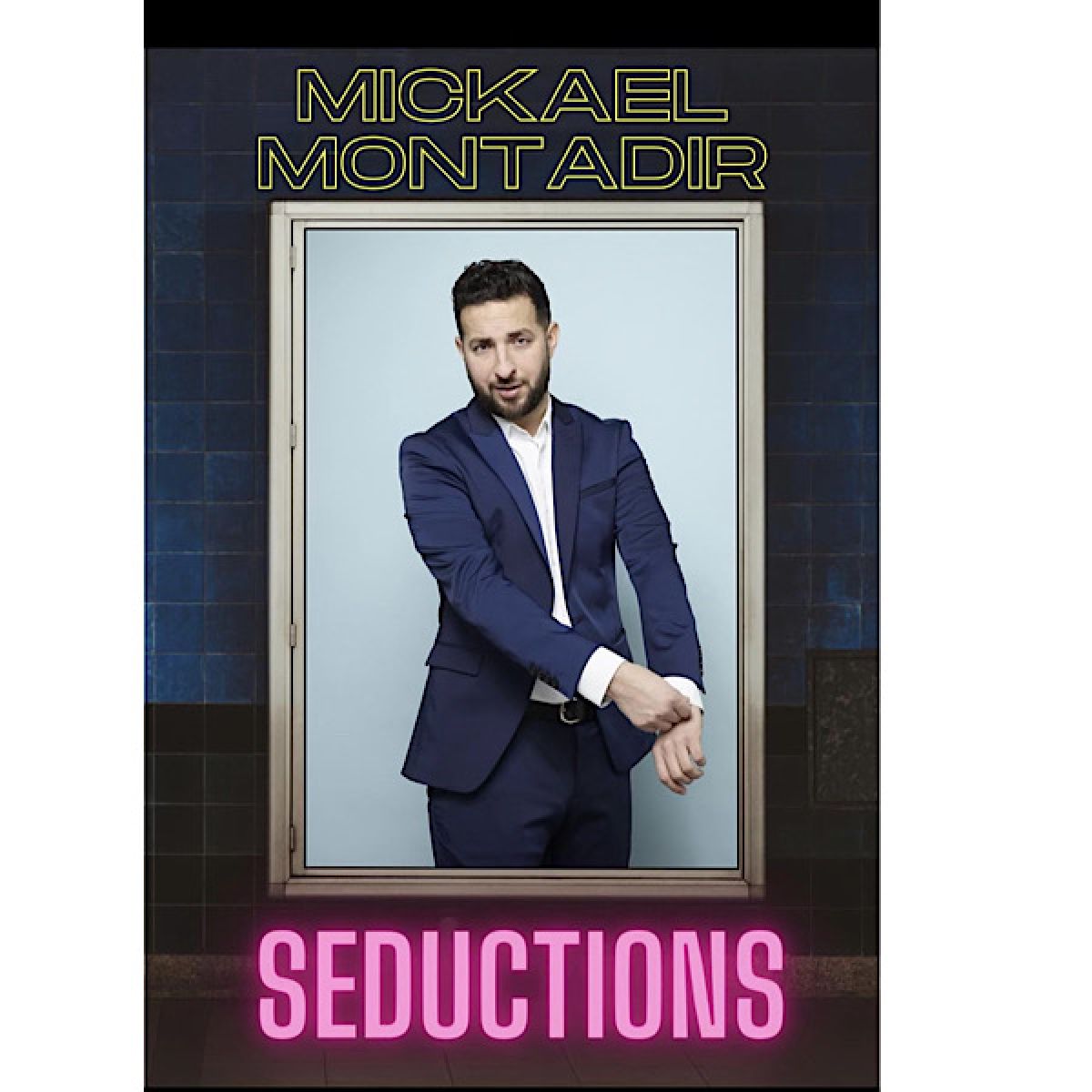 Mickaël Montadir dans Séductions