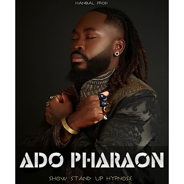 Ado Pharaon | Show Hypnose - Stand Up