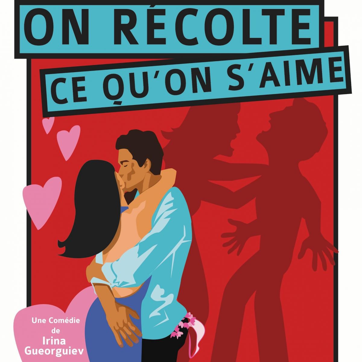 On Récolte Ce Qu'on S'aime - FESTIVAL Avignon