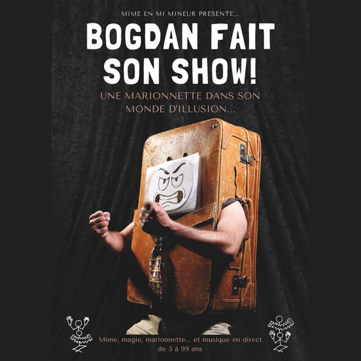 Bogdan fait son show