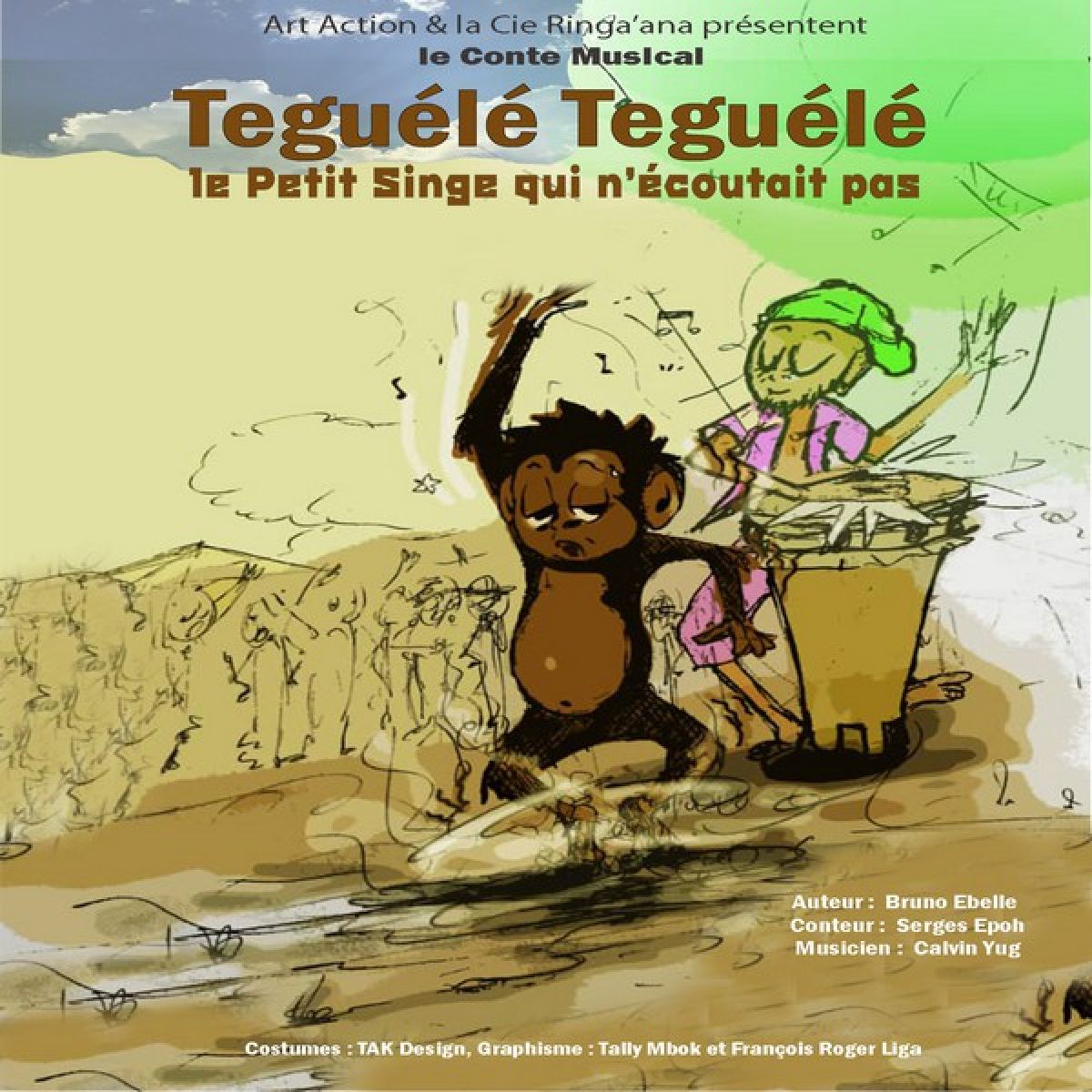 Teguélé Teguélé le petit singe qui n'écoutait pas