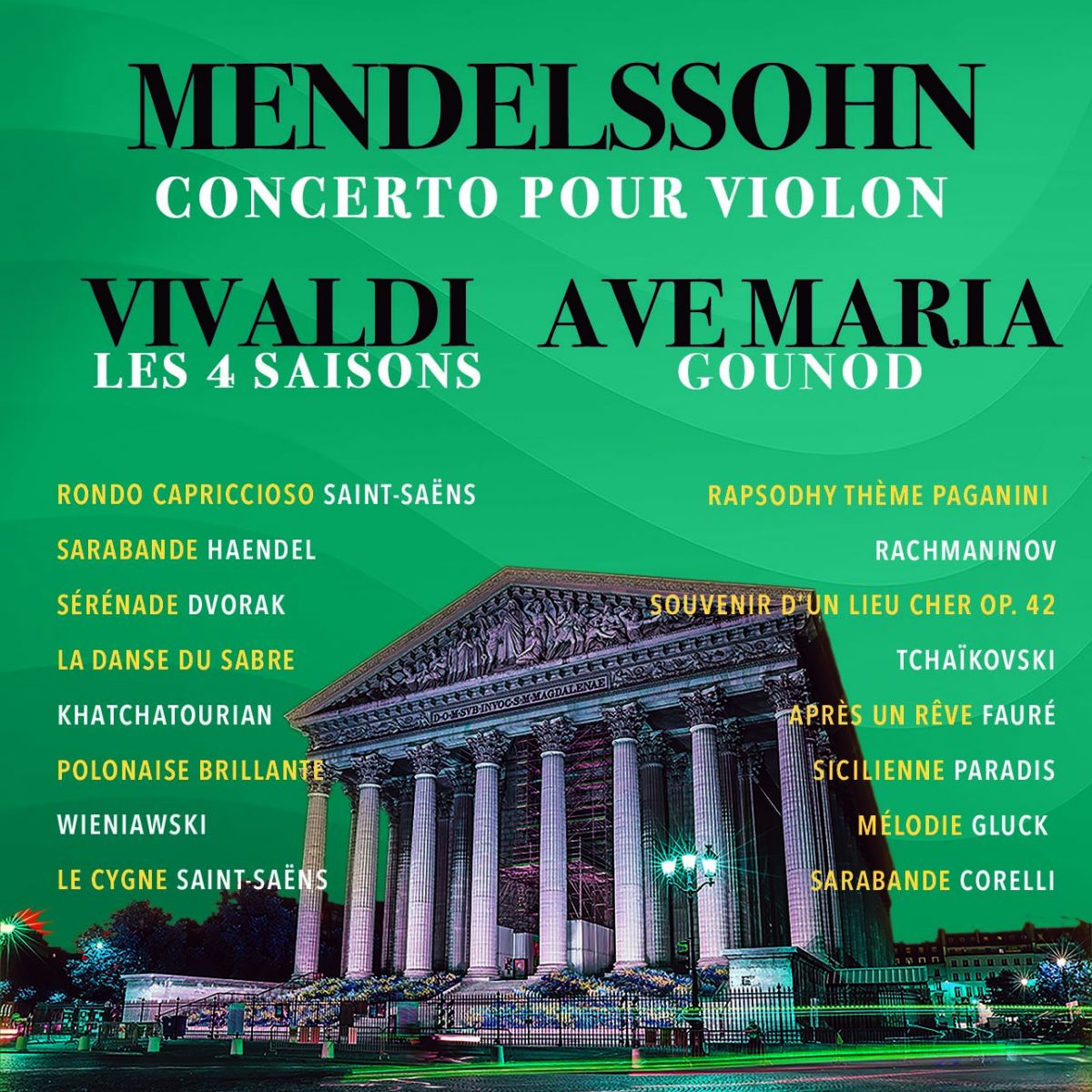 Les 4 Saisons de Vivaldi, Ave Maria, Concerto de Mendelssohn