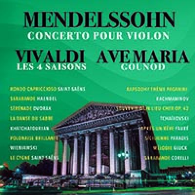 Les 4 Saisons de Vivaldi, Ave Maria, Concerto de Mendelssohn