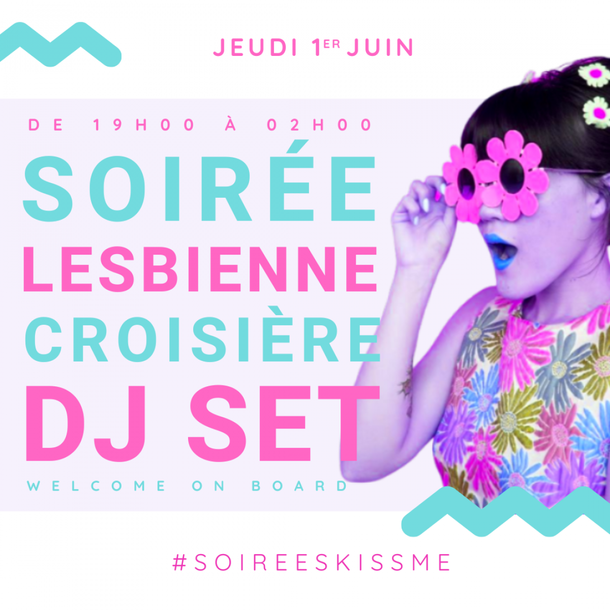 SOIREES KISS ME : Afterwork Lesbien - Croisière & Dancefloor