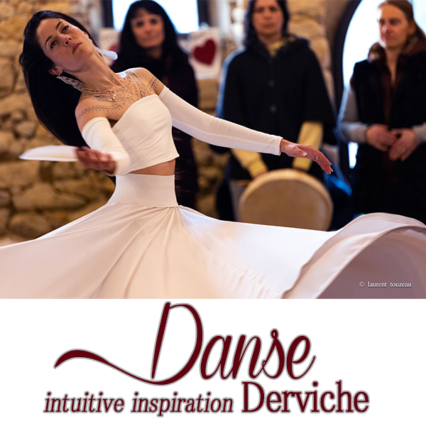 STAGE INITIATION DANSE DERVICHE INTUITIVE