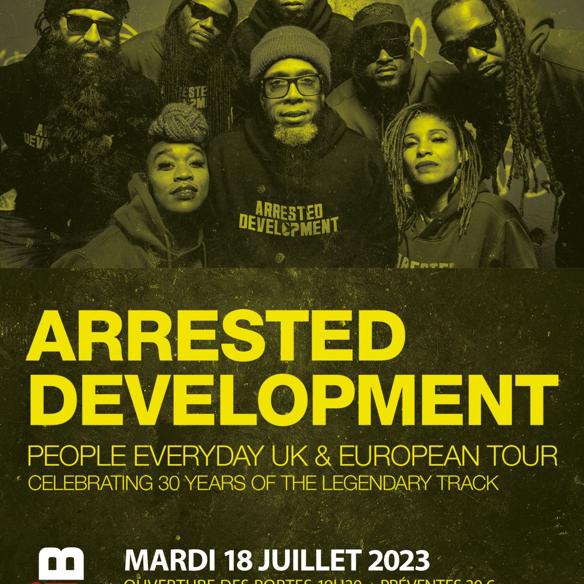 ARRESTED DEVELOPMENT “EVERYDAY PEOPLE” 30 YEARS CELEBRATION live @Bizz'Art Paris