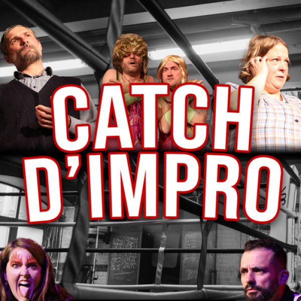 1/2 Finale et finale Catch d'Impro