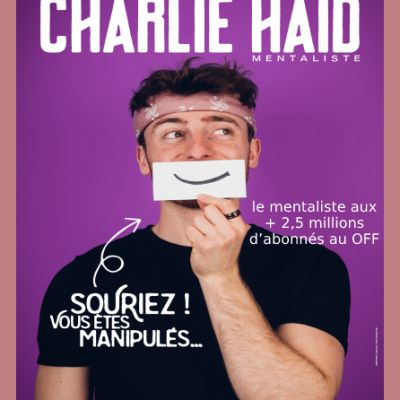 Charle Haid - Souriez ! Vous êtes manipulez...