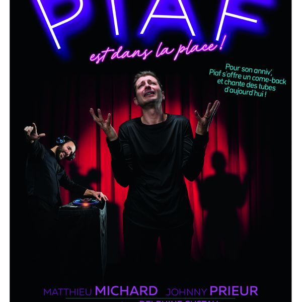 PIAF est dans la place !