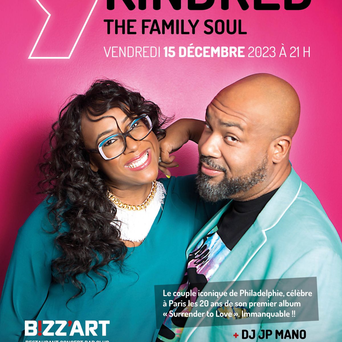 KINDRED THE FAMILY SOUL @BIZZ'ART PARIS