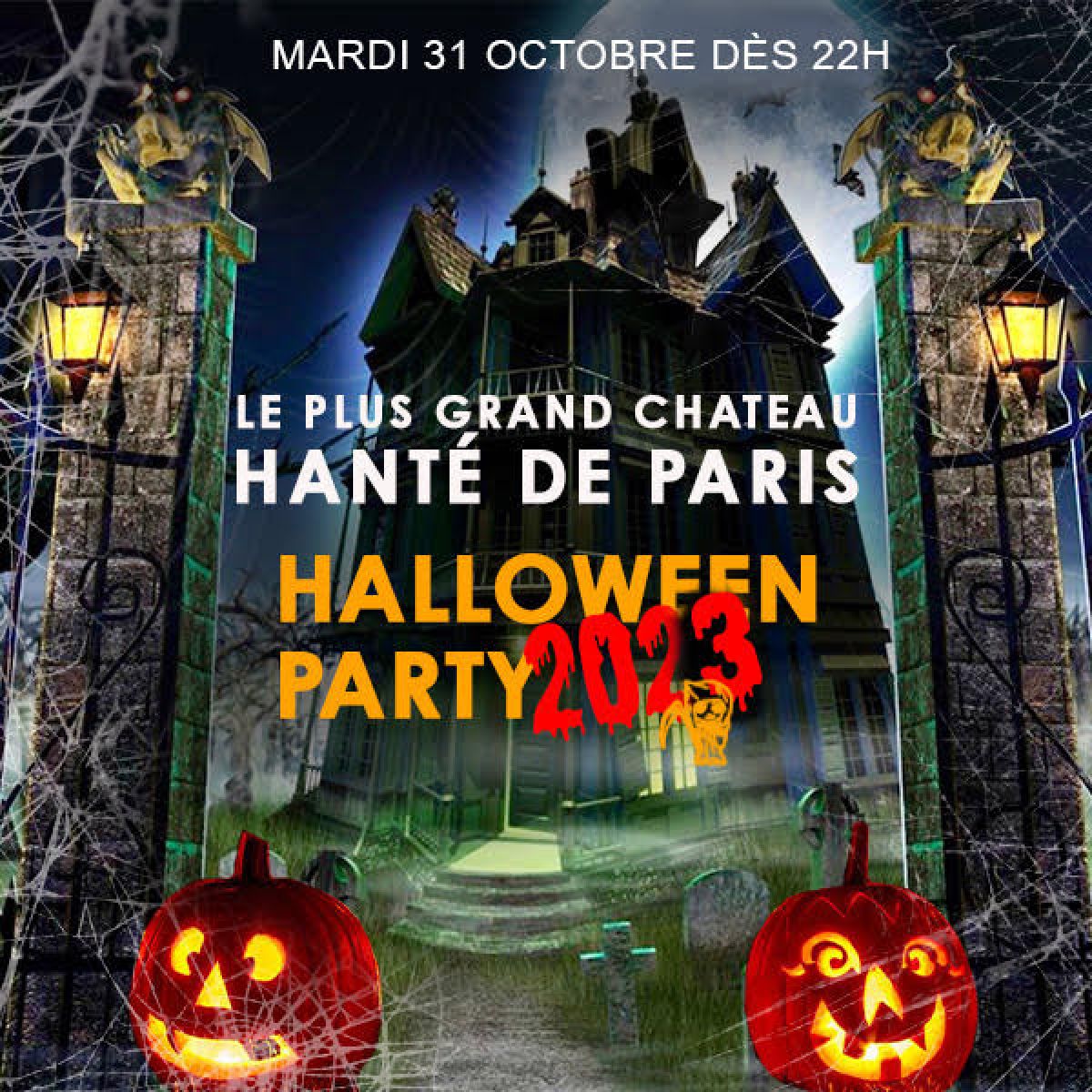 LE PLUS GRAND CHATEAU HANTÉ DE PARIS HALLOWEEN PARTY 2023