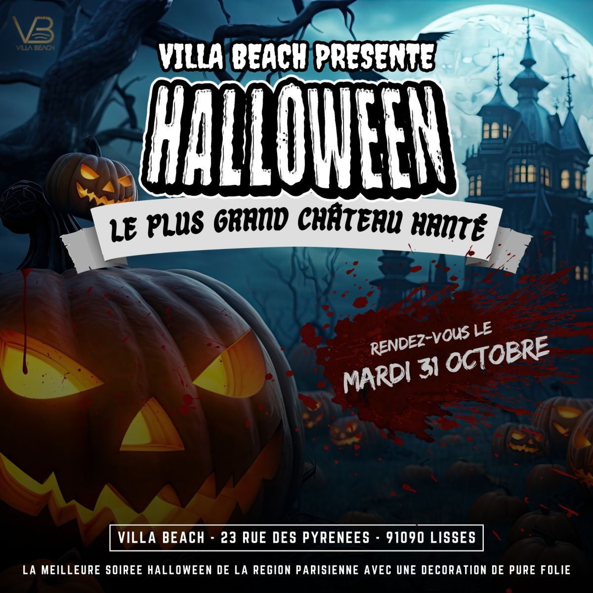 HALLOWEEN 2023 / LE PLUS GROS CHATEAU HANTÉ DE PARIS ET RÉGION PARISIENNE