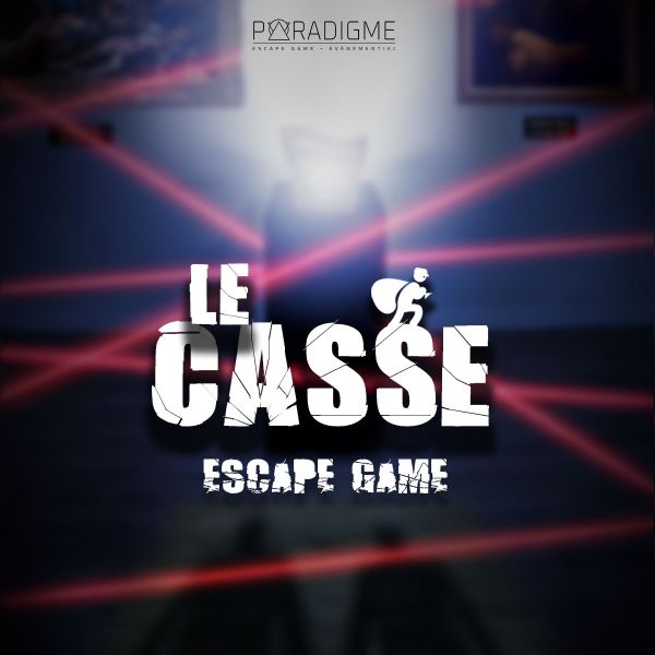 LE CASSE - Escape Game
