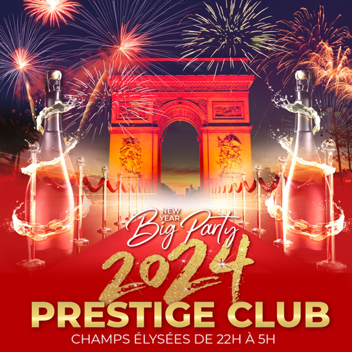 PRESTIGE NEW YEAR ELYSEUM ARC VIP CLUB FEU D'ARTIFICE GEANT ARC DE TRIOMPHE 2024