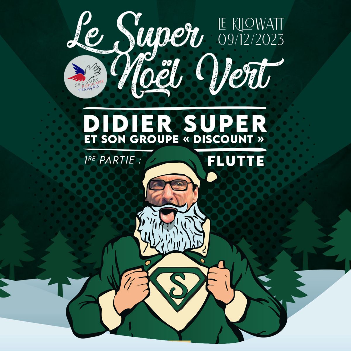 LE SUPER NOEL VERT DU SECOURS POPULAIRE - DIDIER SUPER ET "DISCOUNT" + FLUTTE
