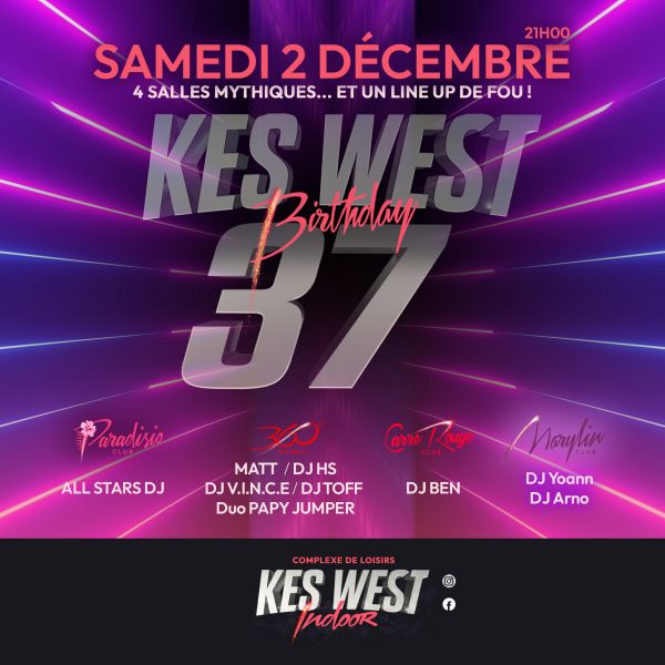 Les 37 ans du KesWest