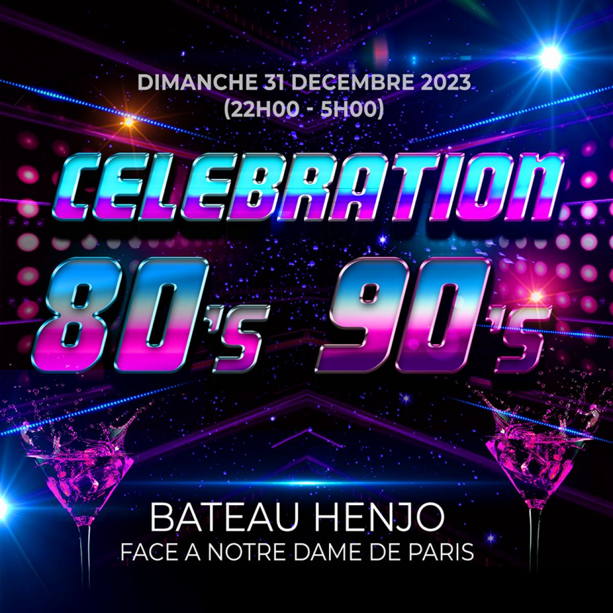 LA BOAT PARTY DES ANNÉES 80s 90s NEW YEAR 2024 - FACE A NOTRE DAME DE PARIS